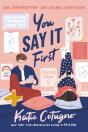 You Say It First - Preview