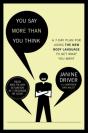 You Say More Than You Think - Preview