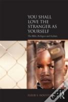 You Shall Love The Stranger As Yourself