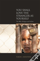 You Shall Love The Stranger As Yourself