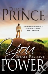 You Shall Receive Power