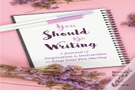 You Should Be Writing