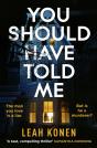 You Should Have Told Me - Preview