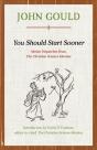 You Should Start Sooner - Preview