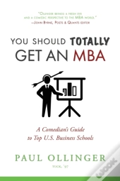 You Should (Totally) Get An Mba