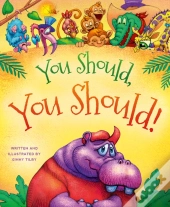 You Should, You Should