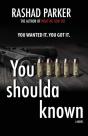 You Shoulda Known - Preview