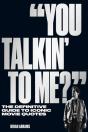 "You Talkin' To Me?" - Preview