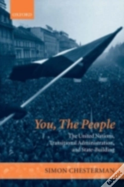 Capa do artigo You, The People: The United Nations, Transitional Administration, And State-Building