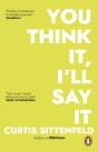 You Think It, I'Ll Say It - Preview