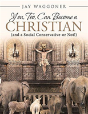 You, Too, Can Become A Christian - Preview