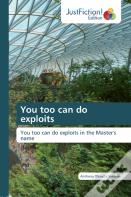 You Too Can Do Exploits
