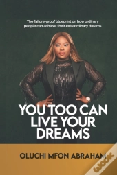 You Too Can Live Your Dreams: The Failur