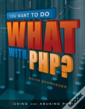 Capa do artigo You Want To Do What In Php?