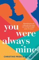 You Were Always Mine
