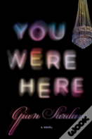 You Were Here