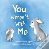 You Weren'T With Me