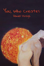 You, Who Creates - Preview