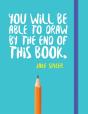 You Will Be Able To Draw By The End Of This Book - Preview