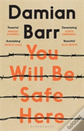 You Will Be Safe Here
