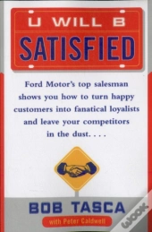You Will Be Satisfied