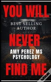 You Will Never Find Me