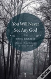 You Will Never See Any God