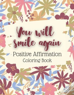 Capa do artigo You Will Smile Again Positive Affirmation Coloring Book