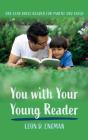 You With Your Young Reader - Preview
