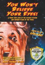 You Won'T Believe Your Eyes! (Revised And Expanded Monster Kids Edition)