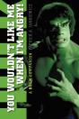 You Wouldn'T Like Me When I'M Angry: A Hulk Companion - Preview