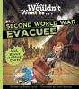 You Wouldn'T Want To Be A Second World War Evacuee - Preview