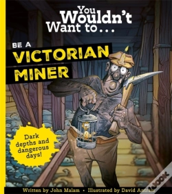 Capa do artigo You Wouldn'T Want To Be A Victorian Miner