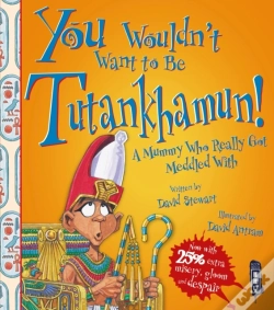 Capa do artigo You Wouldn'T Want To Be Tutankhamun!
