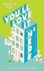 Youâ€™Ll Love It Here - Preview