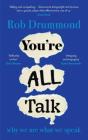 Youâ€™Re All Talk - Preview