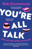 Youâ€™Re All Talk