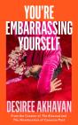 Youâ€™Re Embarrassing Yourself - Preview