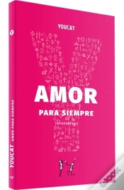 Capa do artigo Youcat Amor Para Siempre