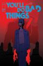 You'Ll Do Bad Things #2 - Preview