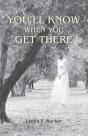 You'Ll Know When You Get There - Preview