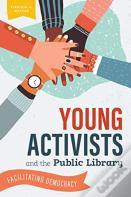 Young Activists And The Public Library
