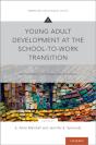 Young Adult Development At The School-To-Work Transition - Preview