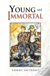 Young And Immortal