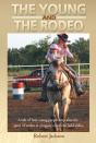 Young And The Rodeo - Preview