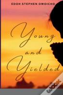 Young And Yielded