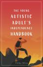 Young Autistic Adult'S Independence Handbook - Preview