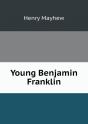 Young Benjamin Franklin - Preview