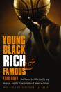 Young, Black, Rich, And Famous - Preview