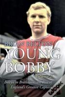 Young Bobby - The Bobby Moore Story Vol 2